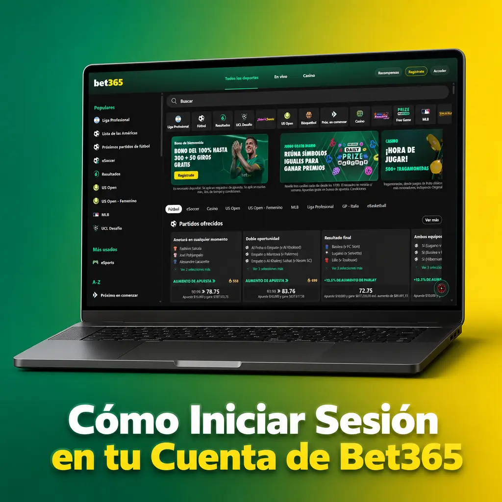 Pasos para iniciar sesión en Bet365: usuario, contraseña, verificación y acceso al panel de cuenta y apuestas.